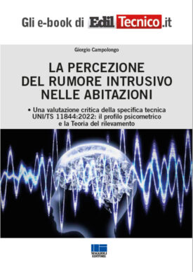 La percezione del rumore intrusivo nelle abitazioni di Giorgio Campolongo